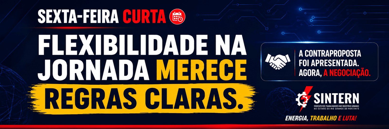 Sexta-feira Curta: flexibilidade na jornada merece regras claras. A contraproposta foi apresentada. Agora, a negociação.