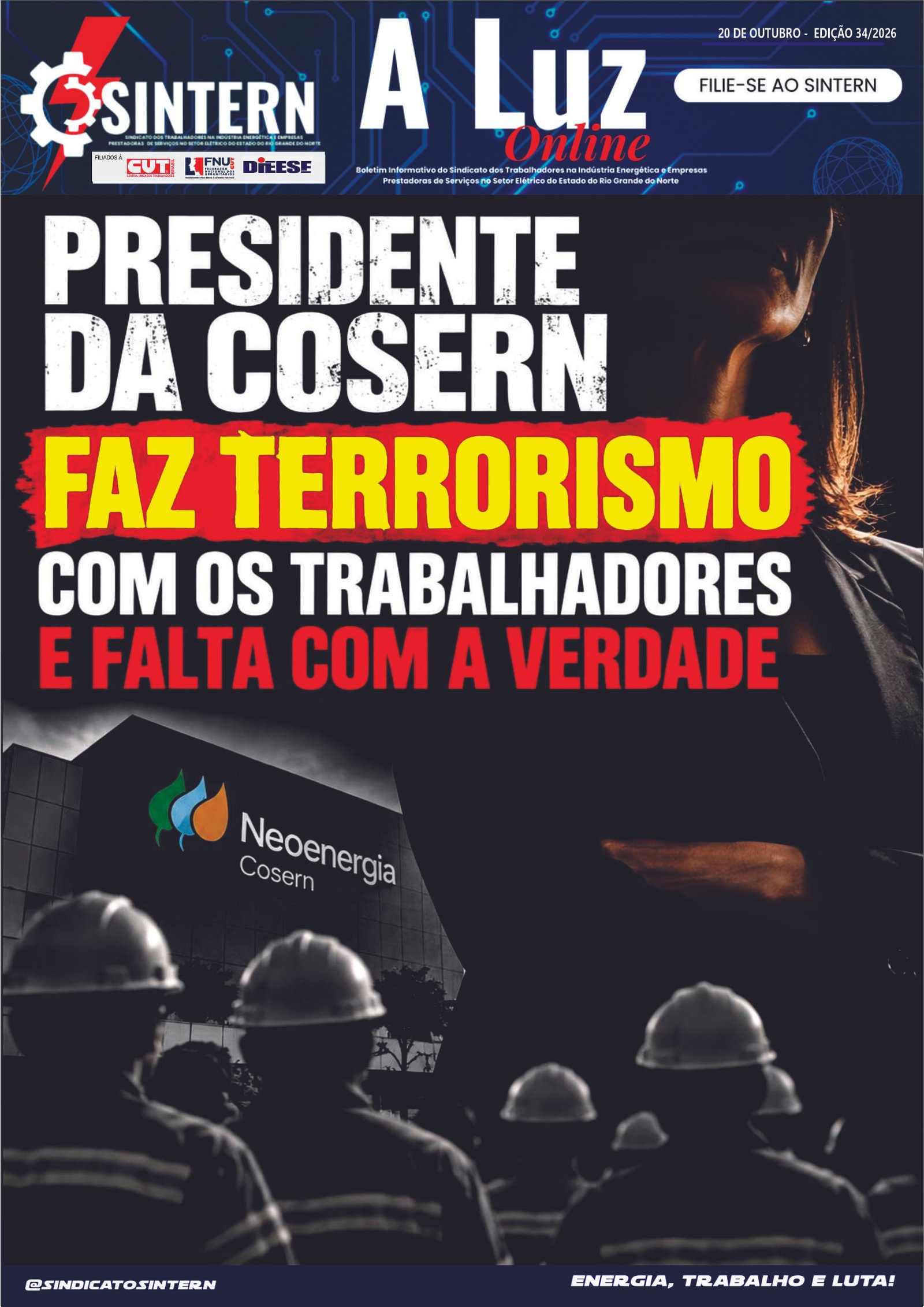 A Luz Online — Edição 34/2026: Presidente da Neoenergia Cosern faz terrorismo com os trabalhadores e falta com a verdade